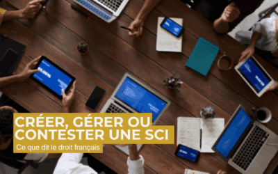 Créer, gérer ou contester une SCI : l’expertise de Maître Maréchal à Béziers